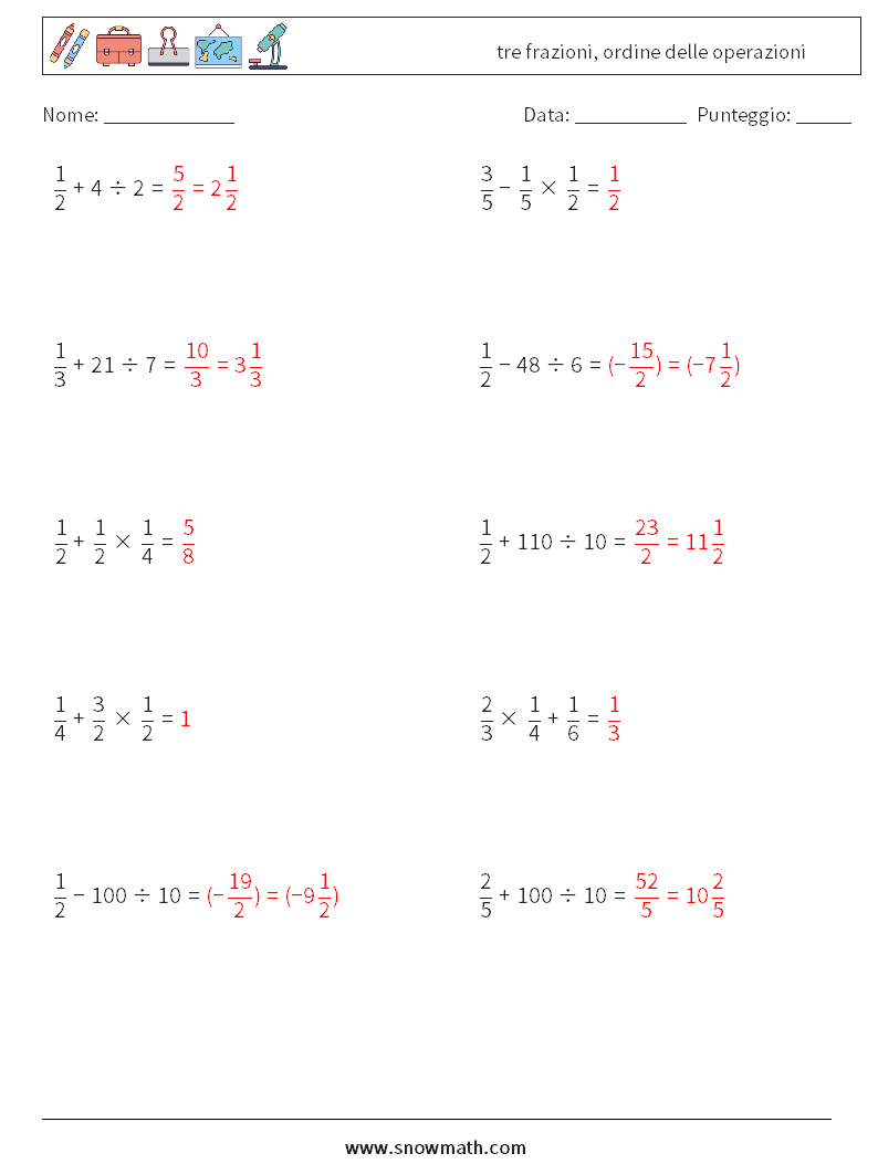 (10) tre frazioni, ordine delle operazioni Fogli di lavoro di matematica 5 Domanda, Risposta