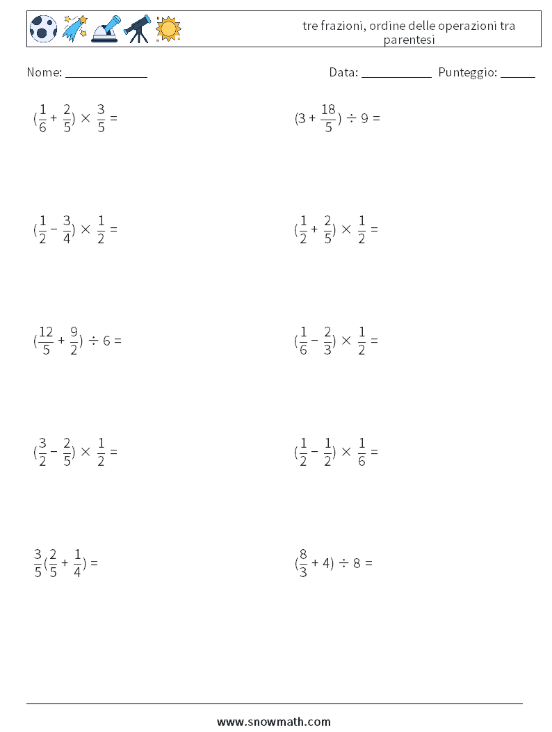 (10) tre frazioni, ordine delle operazioni tra parentesi Fogli di lavoro di matematica 3
