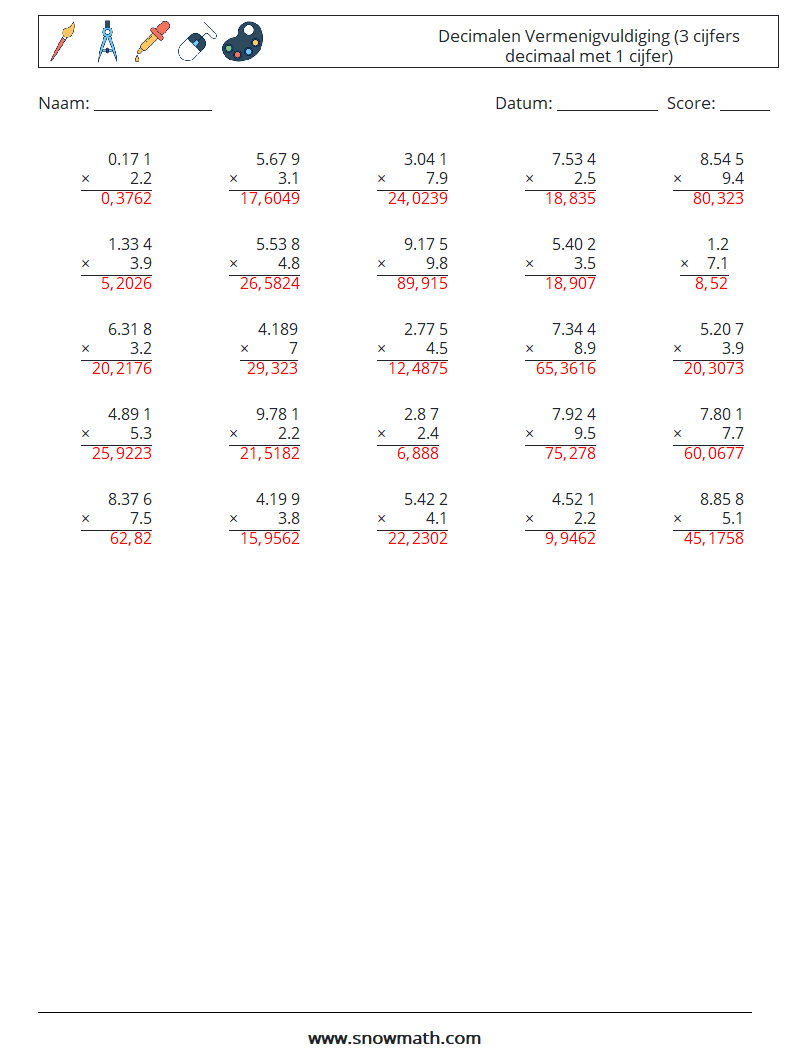 (25) Decimalen Vermenigvuldiging (3 cijfers decimaal met 1 cijfer) Wiskundige werkbladen 2 Vraag, Antwoord
