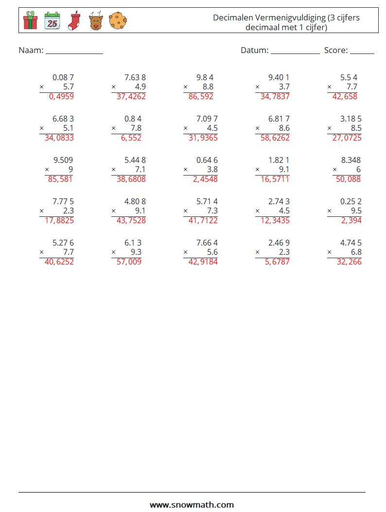 (25) Decimalen Vermenigvuldiging (3 cijfers decimaal met 1 cijfer) Wiskundige werkbladen 5 Vraag, Antwoord