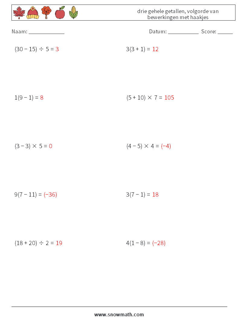 (10) drie gehele getallen, volgorde van bewerkingen met haakjes Wiskundige werkbladen 5 Vraag, Antwoord