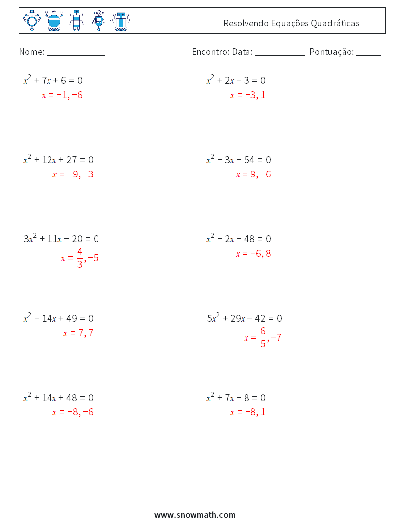 Resolvendo Equações Quadráticas planilhas matemáticas 1 Pergunta, Resposta