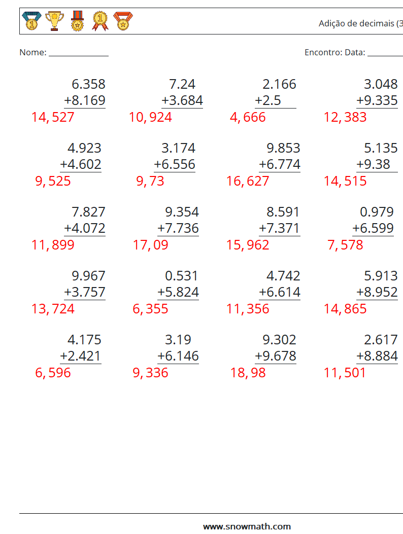 (25) Adição de decimais (3 dígitos) planilhas matemáticas 10 Pergunta, Resposta