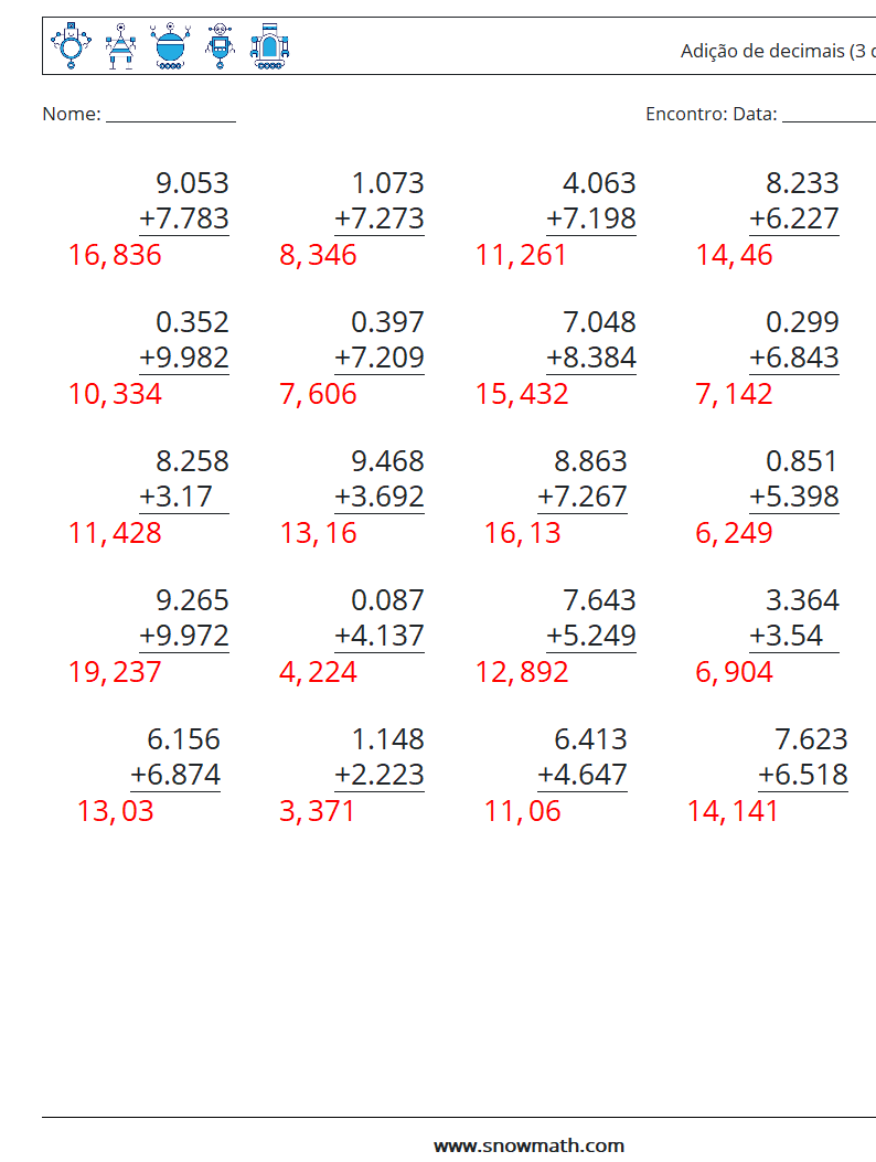 (25) Adição de decimais (3 dígitos) planilhas matemáticas 18 Pergunta, Resposta