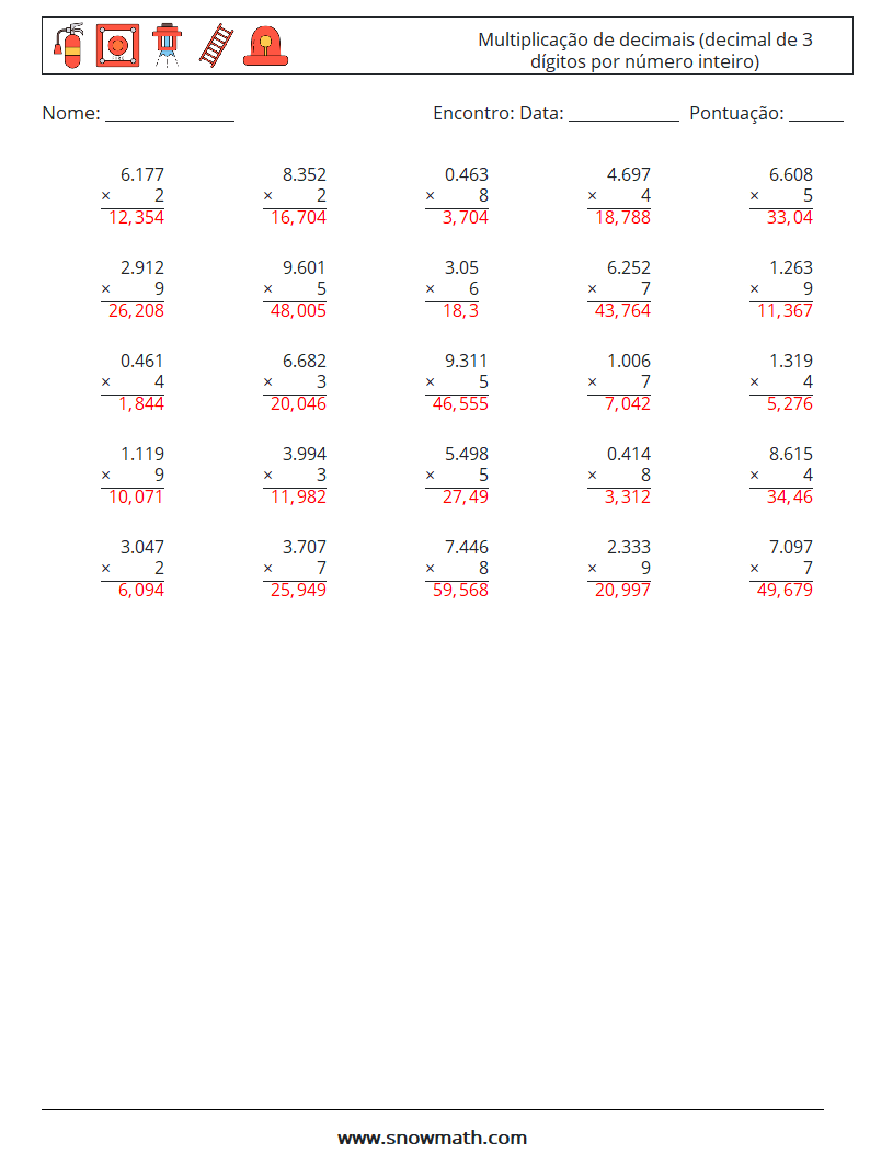 (25) Multiplicação de decimais (decimal de 3 dígitos por número inteiro) planilhas matemáticas 13 Pergunta, Resposta