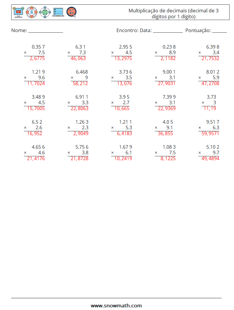 (25) Multiplicação de decimais (decimal de 3 dígitos por 1 dígito) planilhas matemáticas 11 Pergunta, Resposta