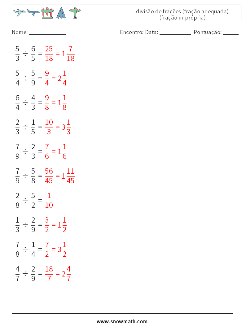 (10) divisão de frações (fração adequada) (fração imprópria) planilhas matemáticas 15 Pergunta, Resposta