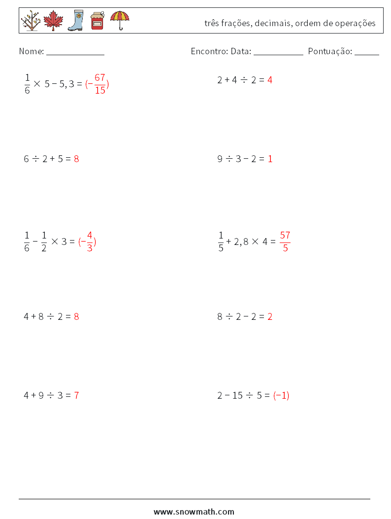 (10) três frações, decimais, ordem de operações planilhas matemáticas 11 Pergunta, Resposta