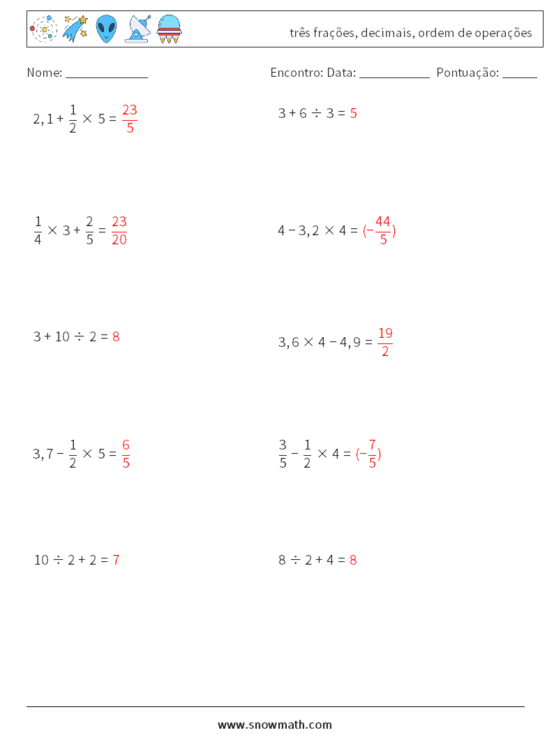 (10) três frações, decimais, ordem de operações planilhas matemáticas 15 Pergunta, Resposta