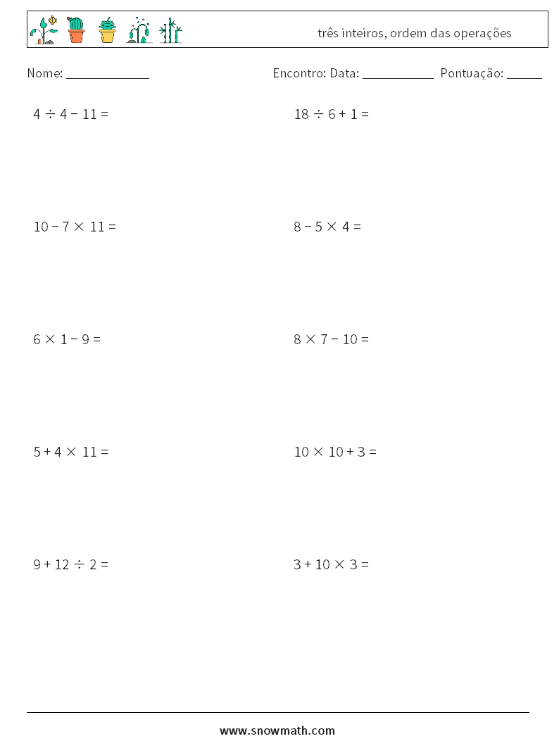 (10) três inteiros, ordem das operações planilhas matemáticas 4
