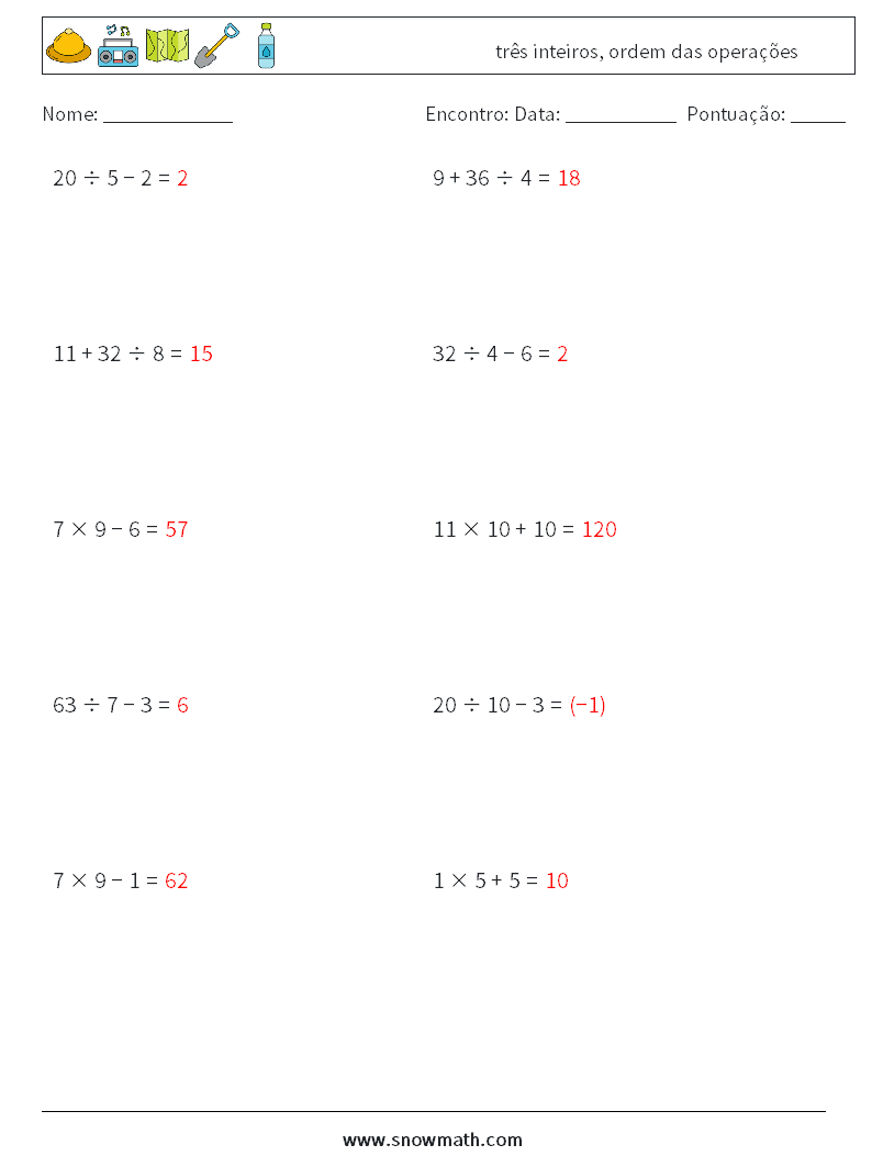 (10) três inteiros, ordem das operações planilhas matemáticas 8 Pergunta, Resposta