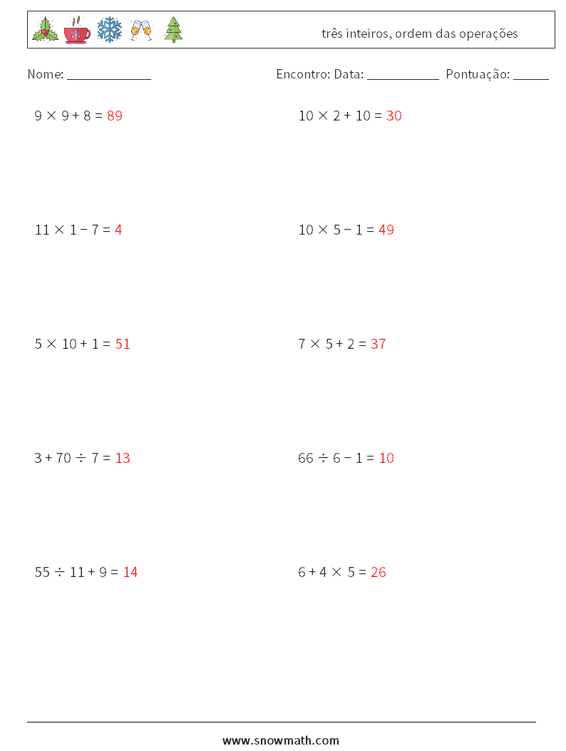 (10) três inteiros, ordem das operações planilhas matemáticas 9 Pergunta, Resposta