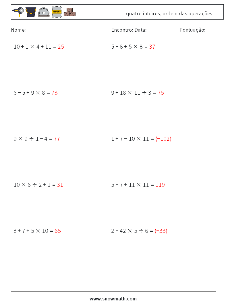 (10) quatro inteiros, ordem das operações planilhas matemáticas 11 Pergunta, Resposta