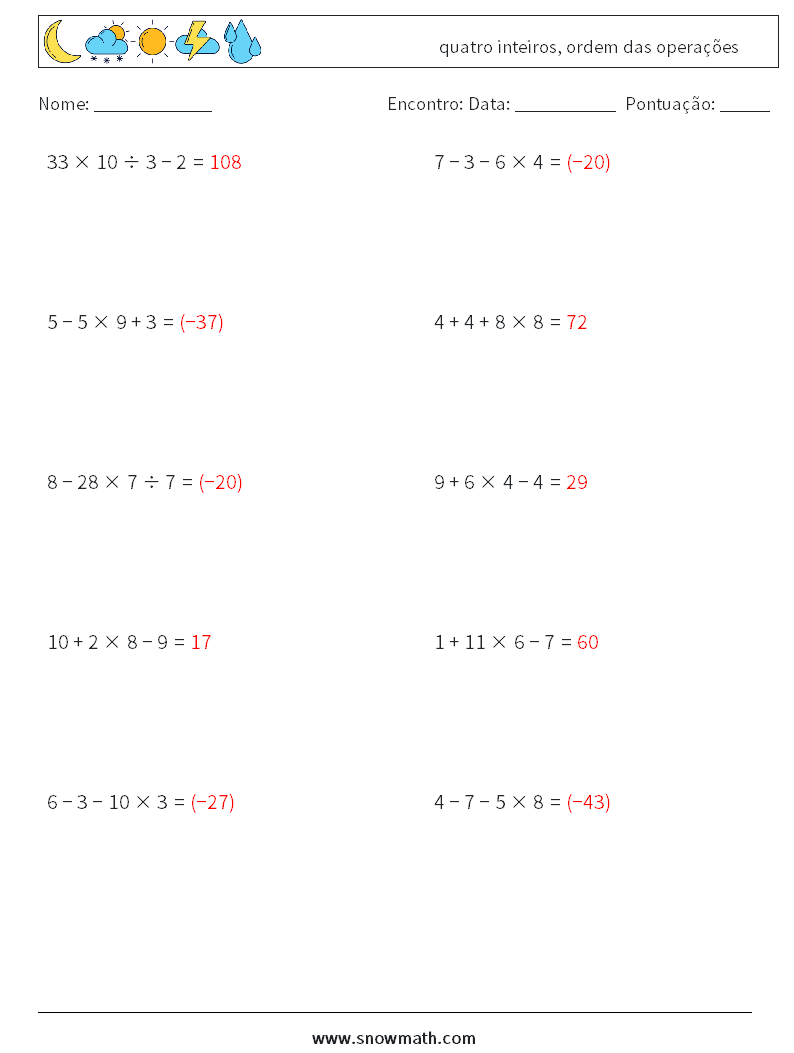 (10) quatro inteiros, ordem das operações planilhas matemáticas 12 Pergunta, Resposta