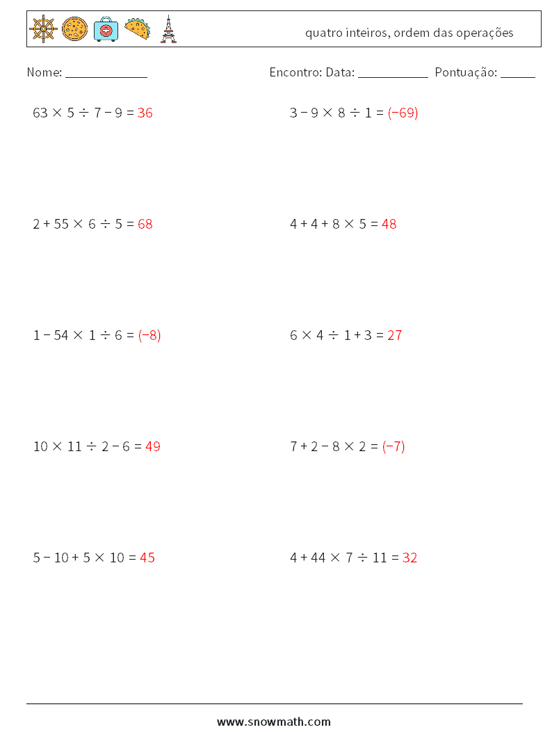 (10) quatro inteiros, ordem das operações planilhas matemáticas 18 Pergunta, Resposta