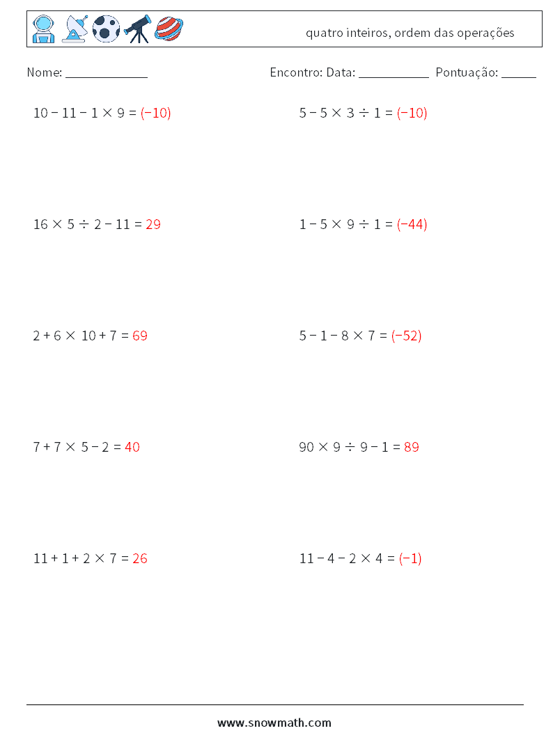 (10) quatro inteiros, ordem das operações planilhas matemáticas 2 Pergunta, Resposta
