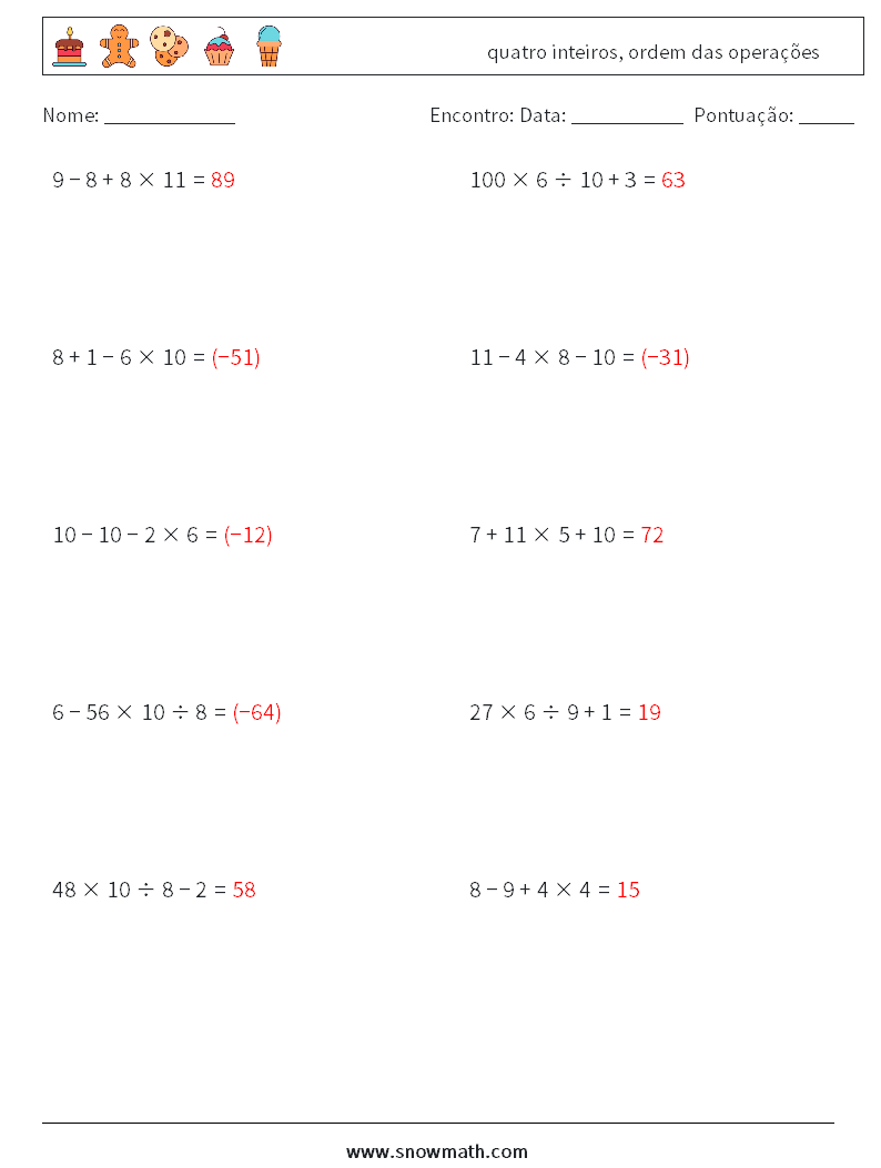 (10) quatro inteiros, ordem das operações planilhas matemáticas 3 Pergunta, Resposta