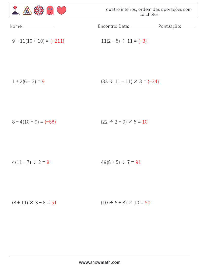 (10) quatro inteiros, ordem das operações com colchetes planilhas matemáticas 9 Pergunta, Resposta