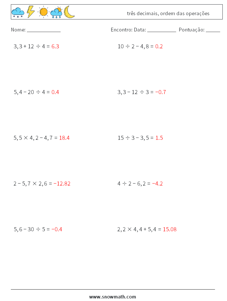 (10) três decimais, ordem das operações planilhas matemáticas 16 Pergunta, Resposta