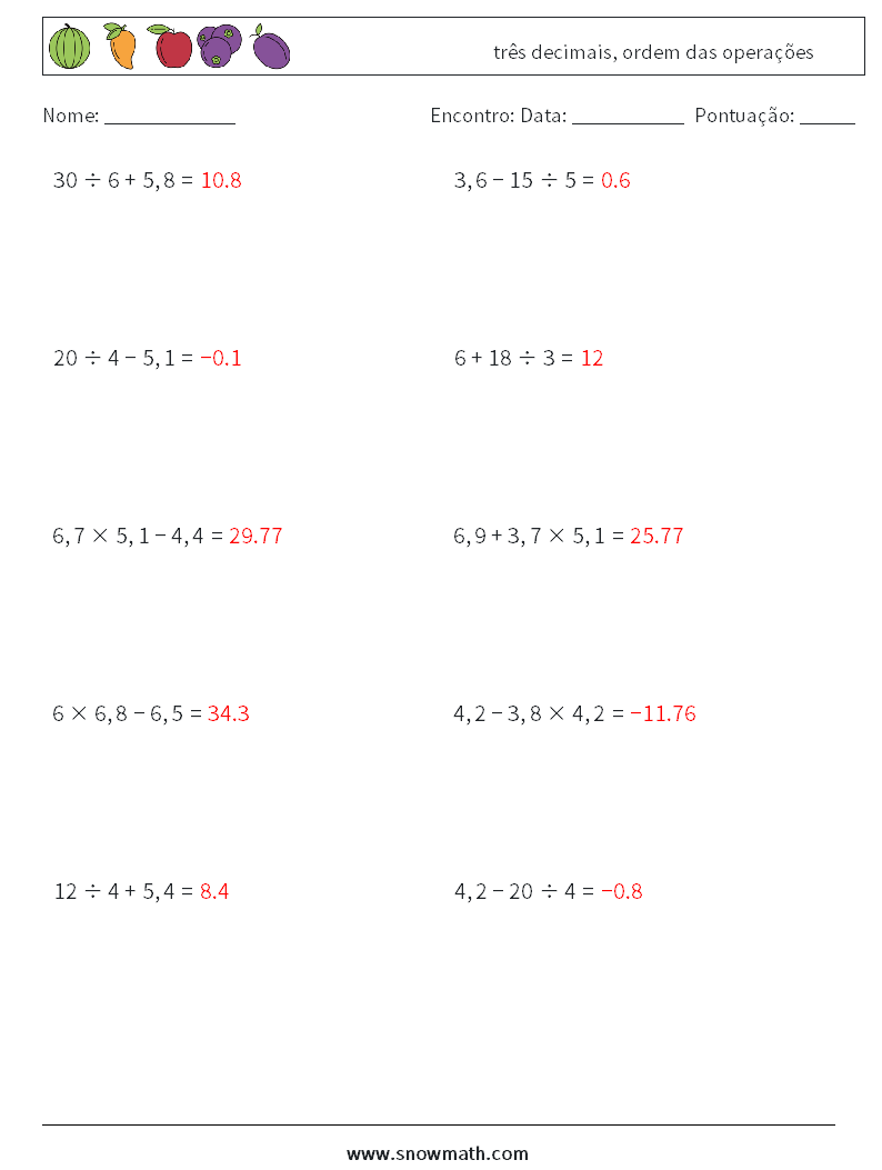 (10) três decimais, ordem das operações planilhas matemáticas 18 Pergunta, Resposta