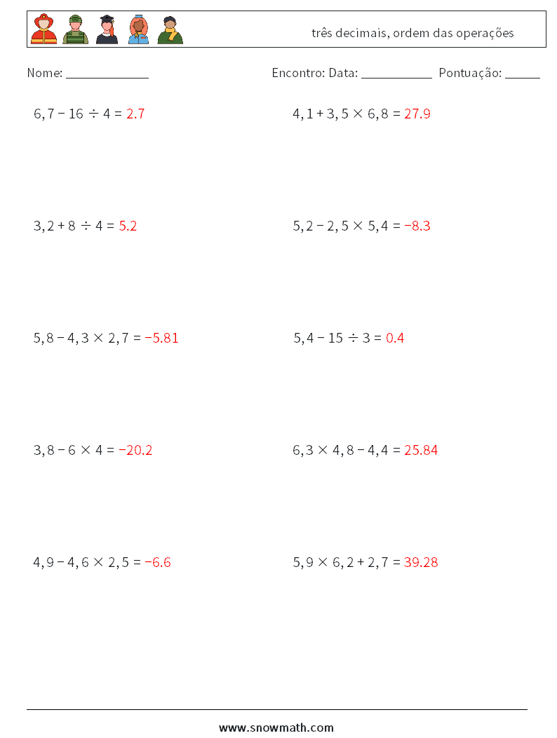 (10) três decimais, ordem das operações planilhas matemáticas 5 Pergunta, Resposta