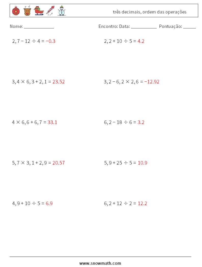 (10) três decimais, ordem das operações planilhas matemáticas 9 Pergunta, Resposta