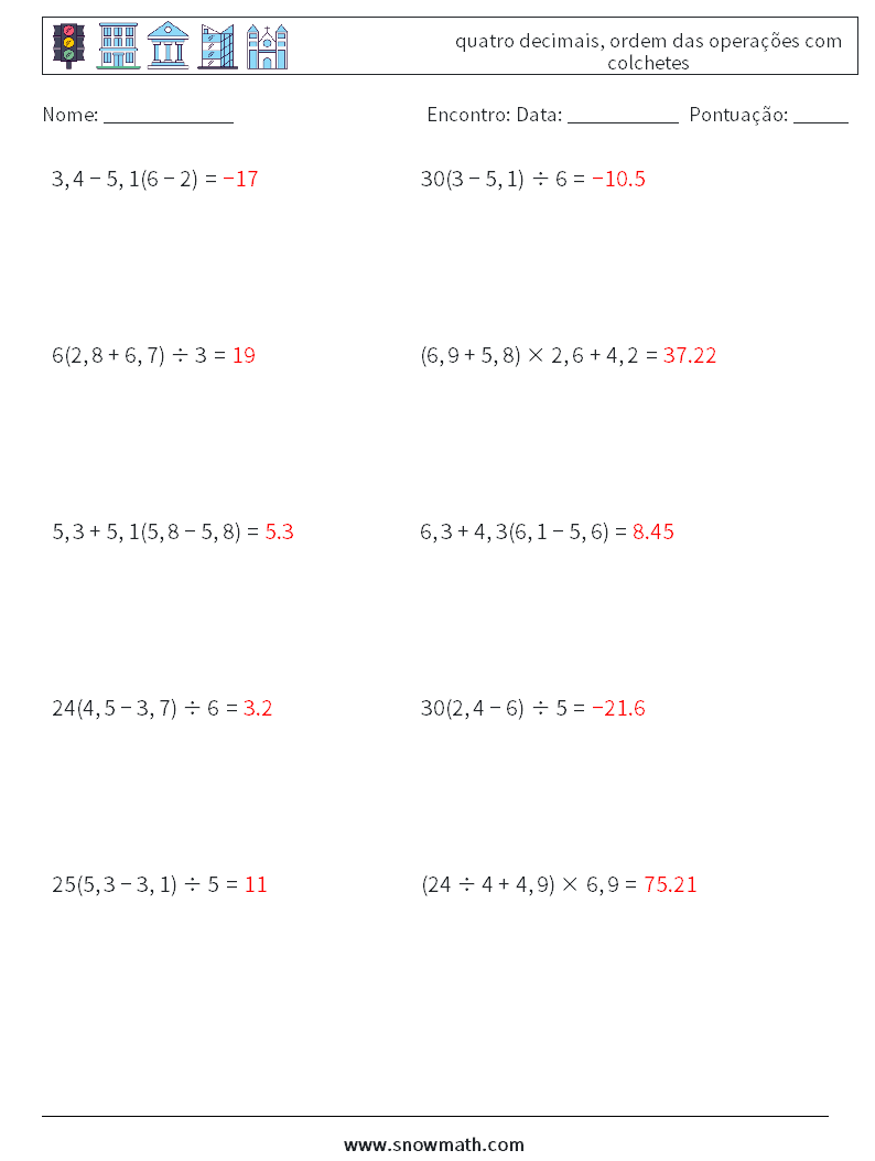 (10) quatro decimais, ordem das operações com colchetes planilhas matemáticas 1 Pergunta, Resposta