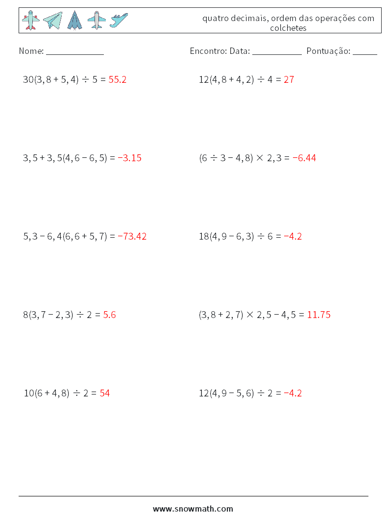 (10) quatro decimais, ordem das operações com colchetes planilhas matemáticas 6 Pergunta, Resposta