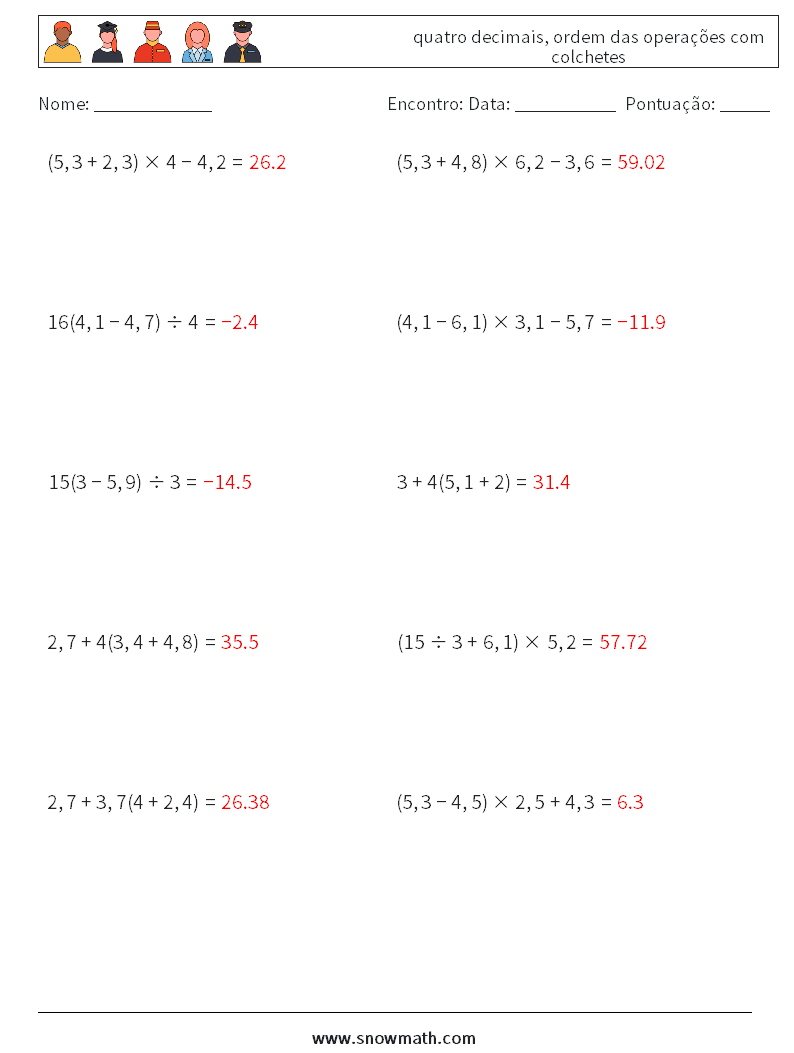 (10) quatro decimais, ordem das operações com colchetes planilhas matemáticas 9 Pergunta, Resposta