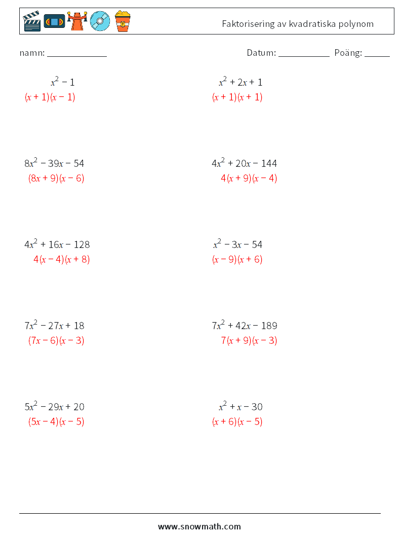 Faktorisering av kvadratiska polynom Matematiska arbetsblad 1 Fråga, svar