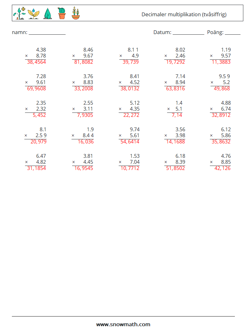 (25) Decimaler multiplikation (tvåsiffrig) Matematiska arbetsblad 16 Fråga, svar