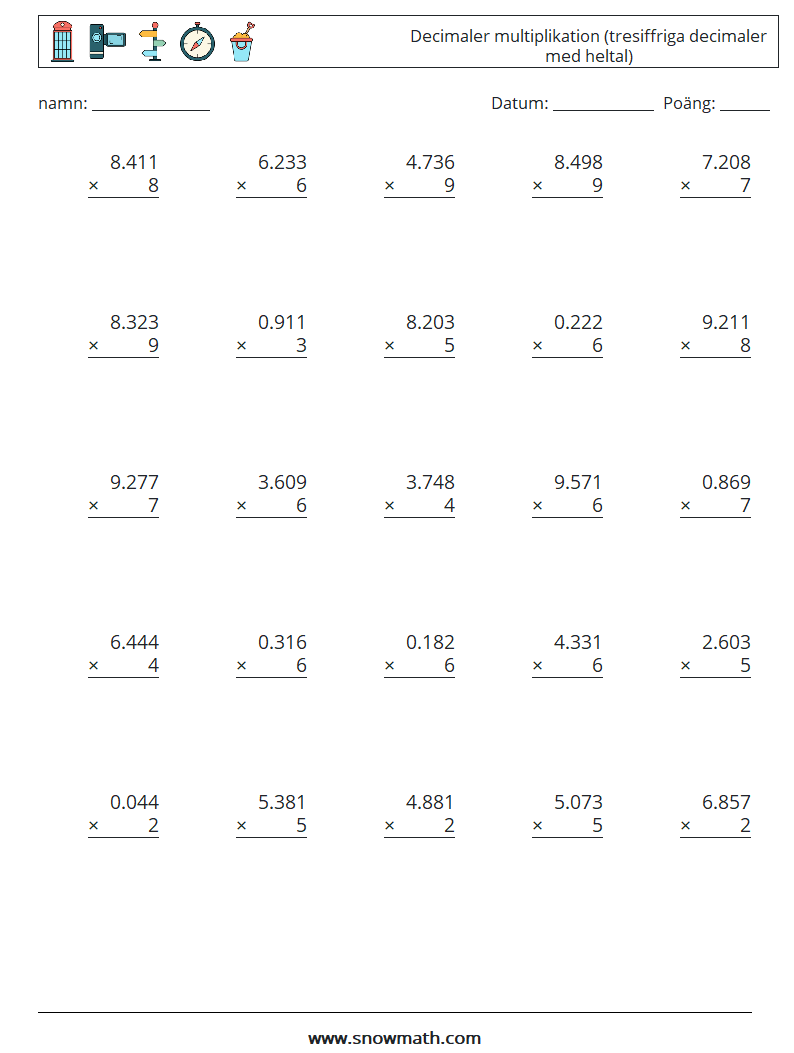 (25) Decimaler multiplikation (tresiffriga decimaler med heltal) Matematiska arbetsblad 11
