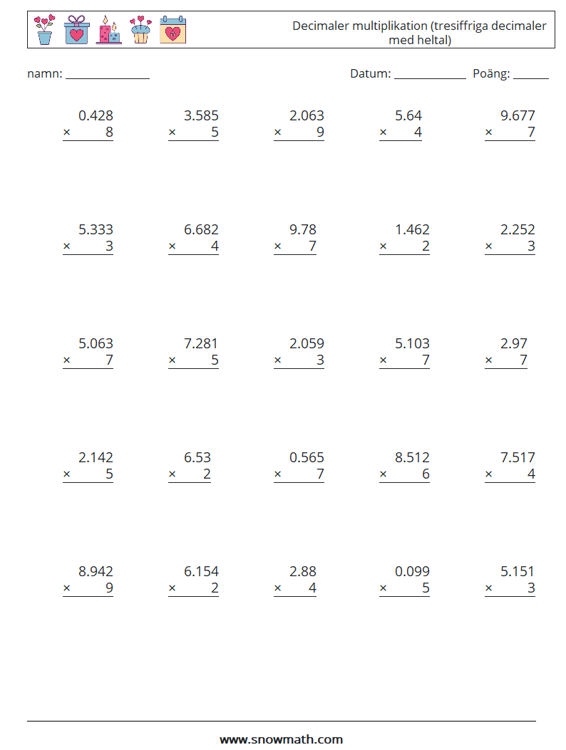 (25) Decimaler multiplikation (tresiffriga decimaler med heltal) Matematiska arbetsblad 17