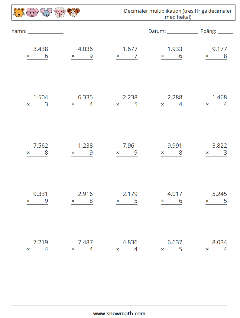 (25) Decimaler multiplikation (tresiffriga decimaler med heltal) Matematiska arbetsblad 5