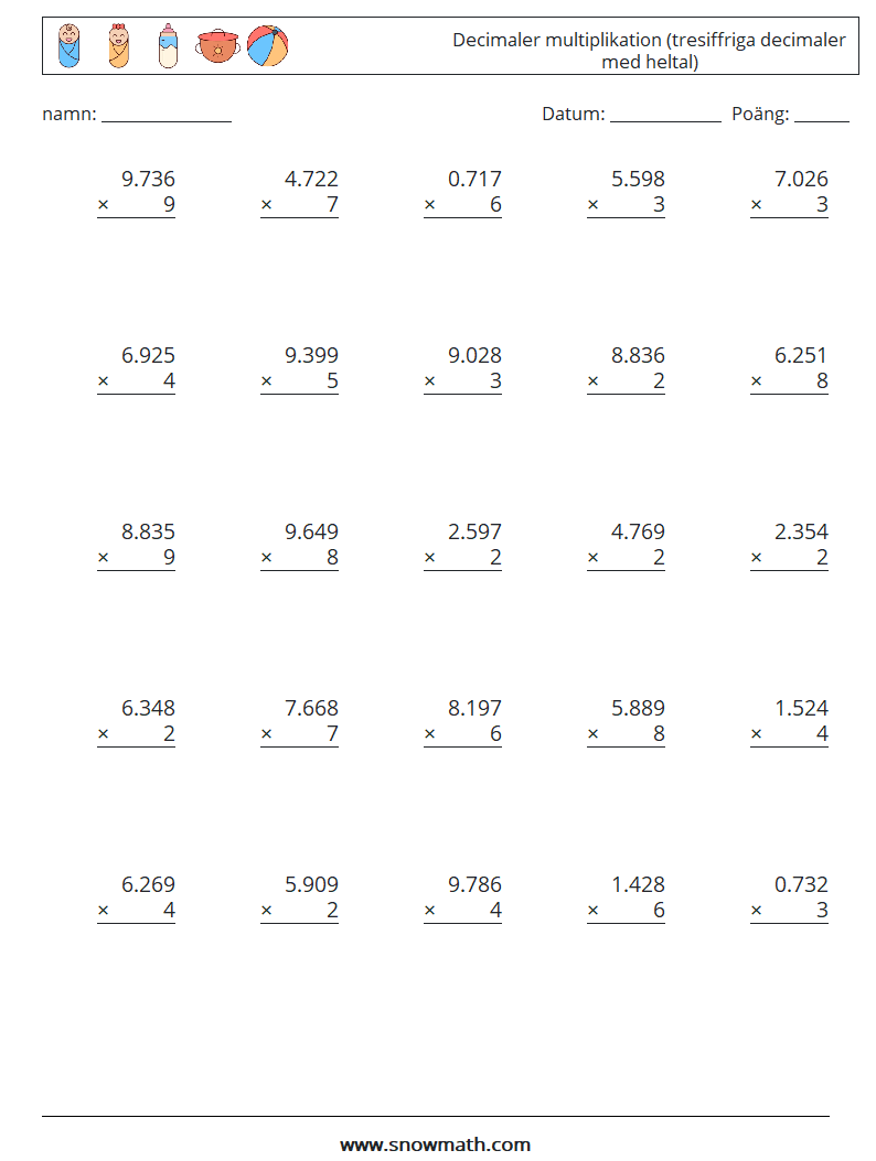 (25) Decimaler multiplikation (tresiffriga decimaler med heltal) Matematiska arbetsblad 6