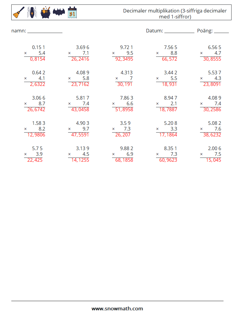 (25) Decimaler multiplikation (3-siffriga decimaler med 1-siffror) Matematiska arbetsblad 10 Fråga, svar