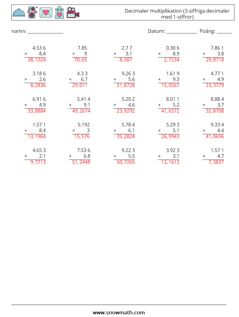 (25) Decimaler multiplikation (3-siffriga decimaler med 1-siffror) Matematiska arbetsblad 11 Fråga, svar