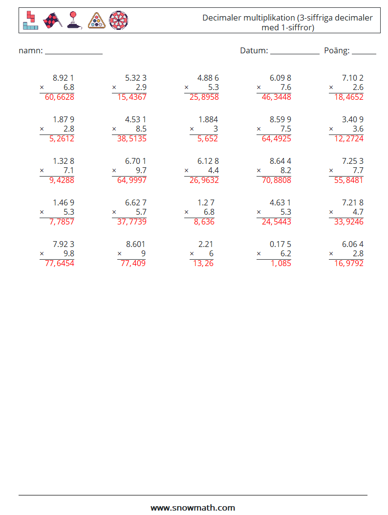 (25) Decimaler multiplikation (3-siffriga decimaler med 1-siffror) Matematiska arbetsblad 1 Fråga, svar