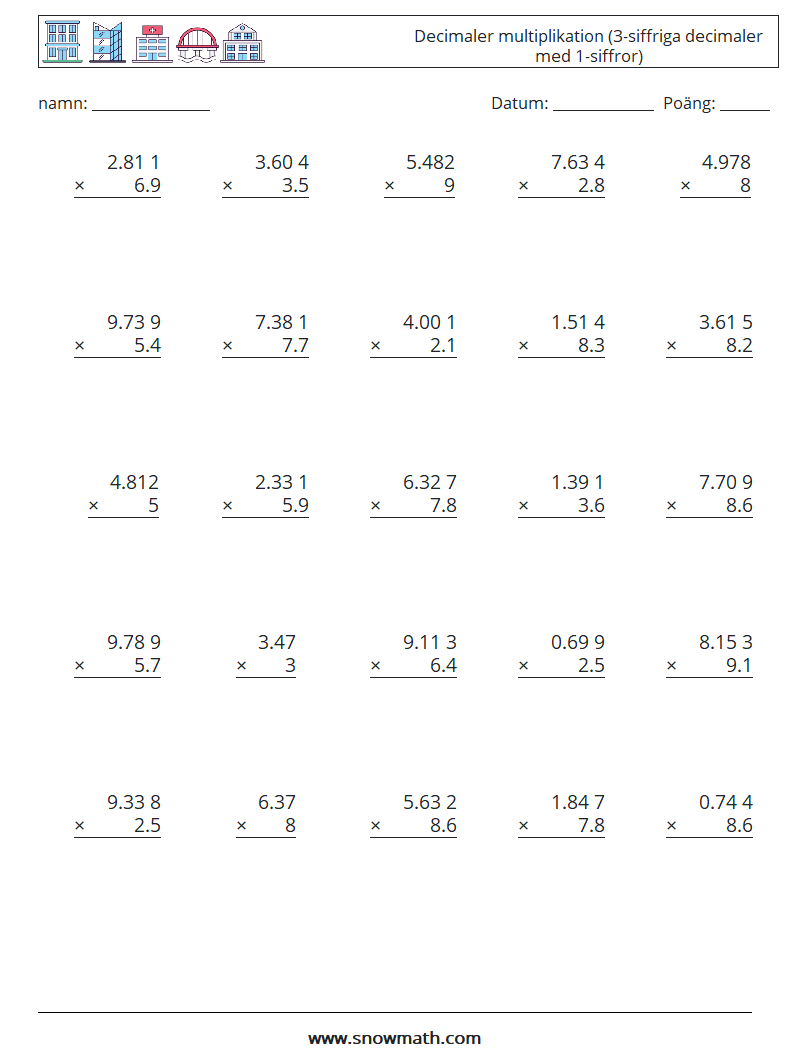 (25) Decimaler multiplikation (3-siffriga decimaler med 1-siffror) Matematiska arbetsblad 2