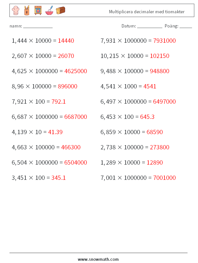 Multiplicera decimaler med tiomakter Matematiska arbetsblad 18 Fråga, svar