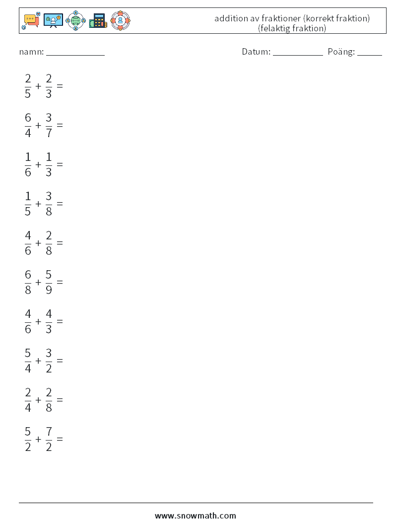 (10) addition av fraktioner (korrekt fraktion) (felaktig fraktion) Matematiska arbetsblad 11