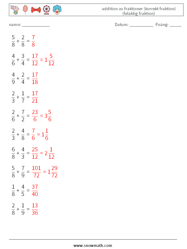 (10) addition av fraktioner (korrekt fraktion) (felaktig fraktion) Matematiska arbetsblad 13 Fråga, svar