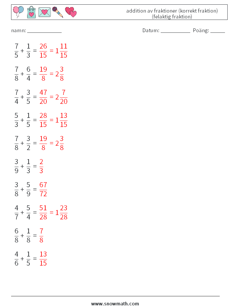 (10) addition av fraktioner (korrekt fraktion) (felaktig fraktion) Matematiska arbetsblad 14 Fråga, svar
