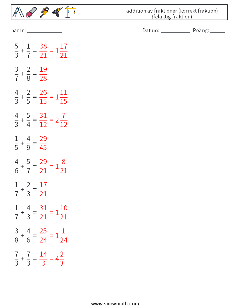 (10) addition av fraktioner (korrekt fraktion) (felaktig fraktion) Matematiska arbetsblad 15 Fråga, svar