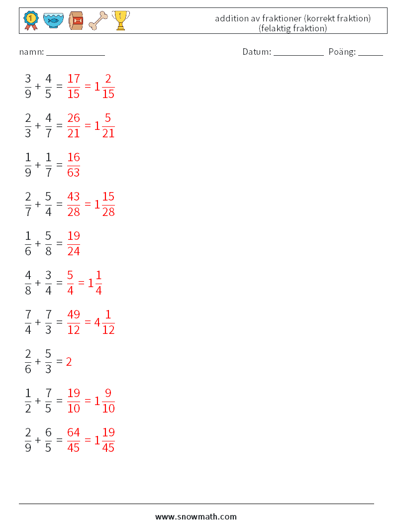 (10) addition av fraktioner (korrekt fraktion) (felaktig fraktion) Matematiska arbetsblad 17 Fråga, svar