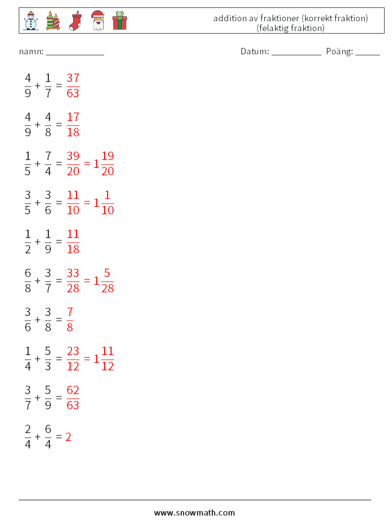 (10) addition av fraktioner (korrekt fraktion) (felaktig fraktion) Matematiska arbetsblad 18 Fråga, svar