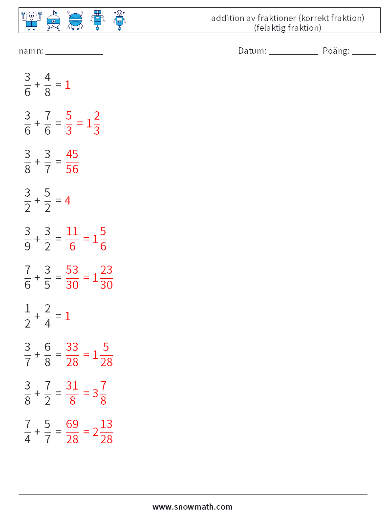 (10) addition av fraktioner (korrekt fraktion) (felaktig fraktion) Matematiska arbetsblad 8 Fråga, svar