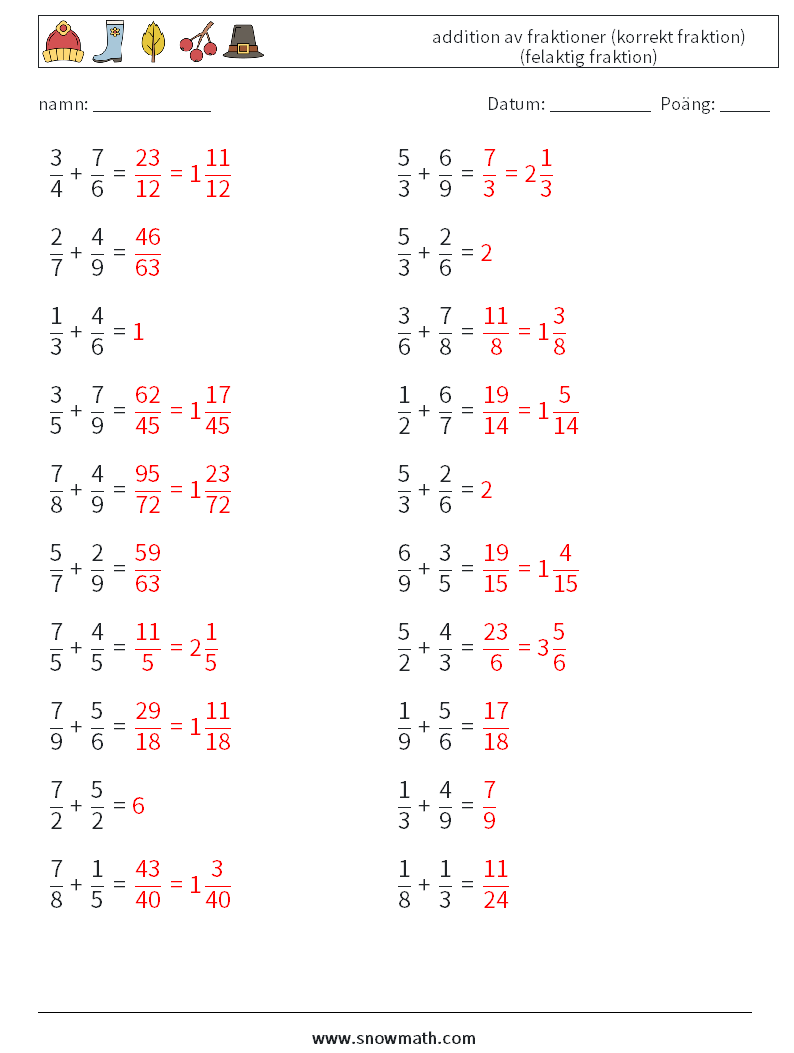 (20) addition av fraktioner (korrekt fraktion) (felaktig fraktion) Matematiska arbetsblad 14 Fråga, svar