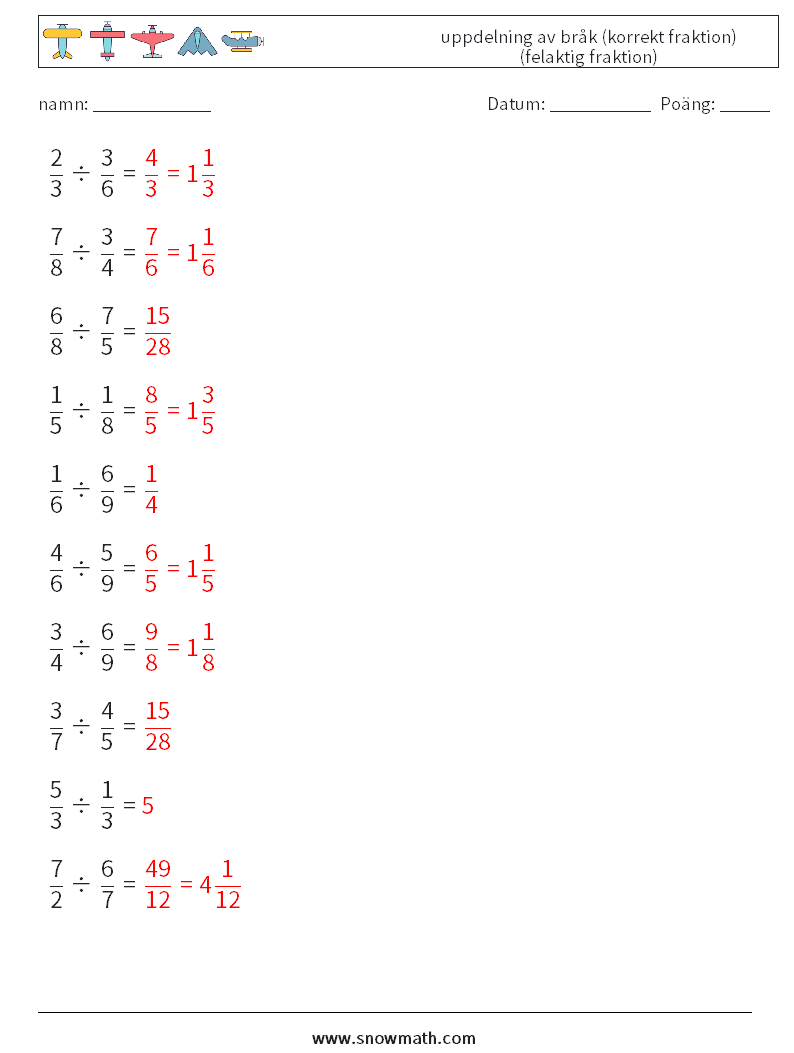 (10) uppdelning av bråk (korrekt fraktion) (felaktig fraktion) Matematiska arbetsblad 12 Fråga, svar