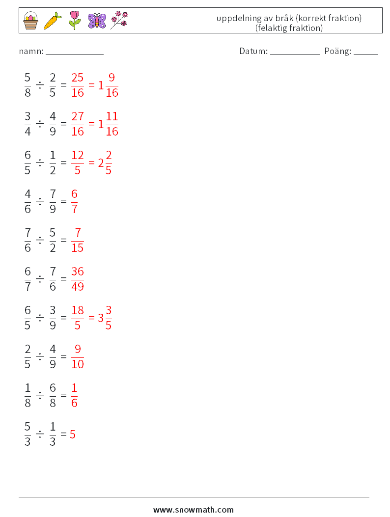 (10) uppdelning av bråk (korrekt fraktion) (felaktig fraktion) Matematiska arbetsblad 13 Fråga, svar